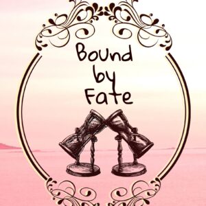 Bound by Fate
