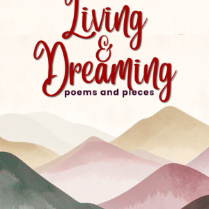 Living & Dreaming